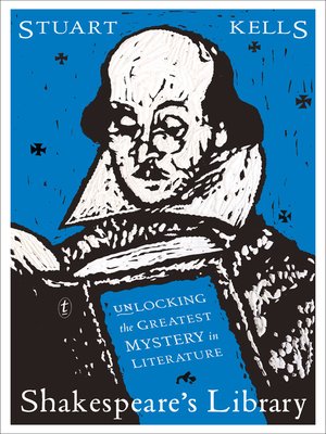 cover image of Shakespeare's Library: Unlocking the Greatest Mystery in Literature